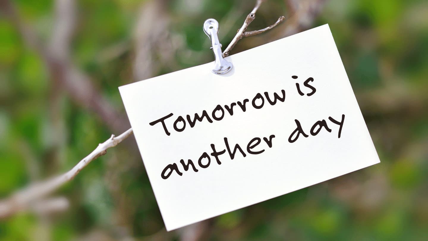  tomorrow is another day 